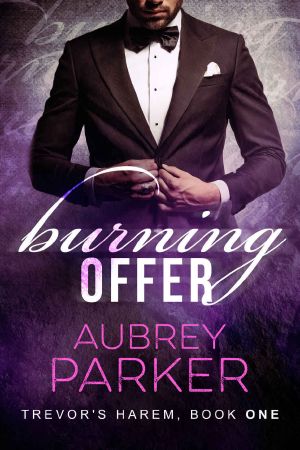 [Trevor's Harem 01] • Burning Offer (Trevor's Harem #1)